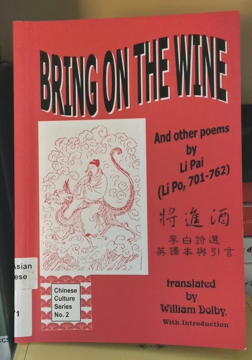 Cover of Bring on the Wine and Other Poems by Li Pai, translated by William Dolby